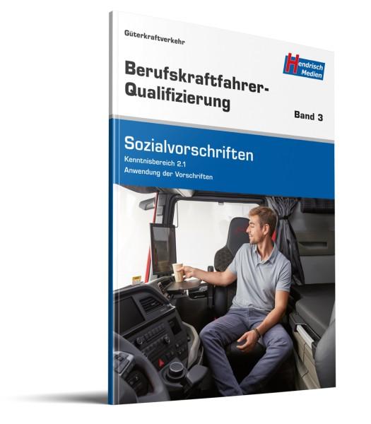 BKF-Qualifizierung LKW Band 3 Sozialvorschriften
